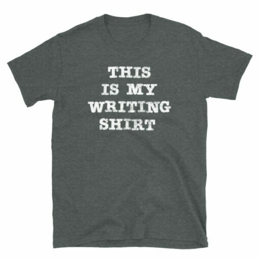 This is My Writing T-Shirt