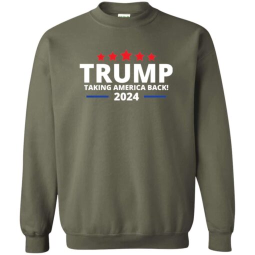 Trump Taking America Back Sweatshirt