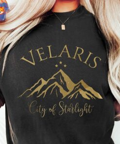 Acotar Velaris Shirtcity Of Starlight Shirtcourt Of Dreams 2 Acotar Velaris Shirtcity Of Starlight Shirtcourt Of Dreams 3
