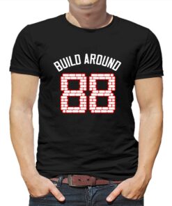 Barstool Chicago Build Around 88 T-shirt Barstool Chicago Build Around 88 T-shirt