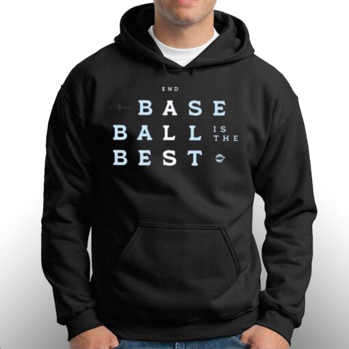 Baseball Is The Best T-shirt