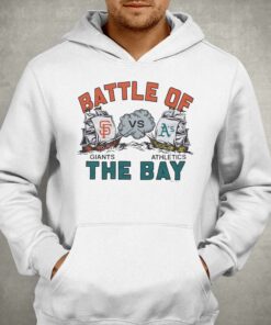 Battle Of The Bay Giants Vs Athletics Shirt 2 Battle Of The Bay Giants Vs Athletics Shirt 3
