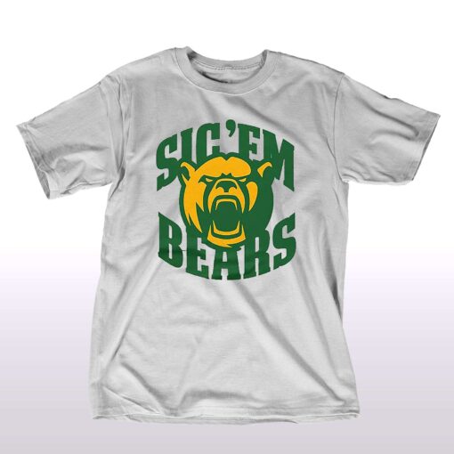 Baylor Basketball Sic Em Bears Shirt