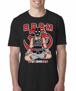 Bdsm Buddhism Shirt Bdsm Buddhism Shirt