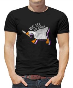 Be Ace Do Crime T-shirt Be Ace Do Crime T-shirt