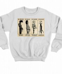 Be Strong Be Brave Be Humble Be Badass T-shirt 3 Be Strong Be Brave Be Humble Be Badass T shirt 4