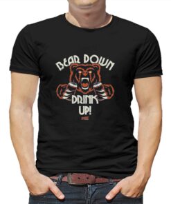 Bear Down Drink Up Chicago Football Fan Gear T-shirt Bear Down Drink Up Chicago Football Fan Gear T-shirt