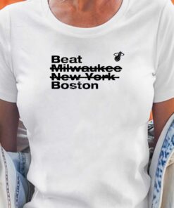 Beat Milwaukee New York Boston Shirt