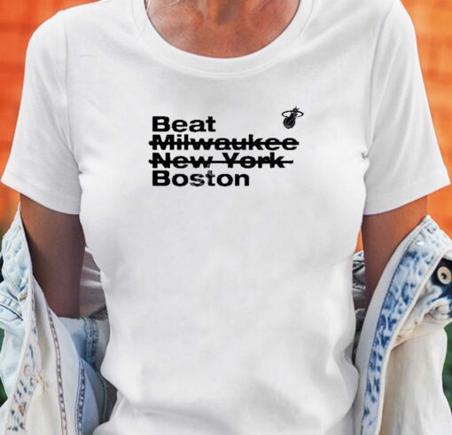 Beat Milwaukee New York Boston Shirt