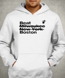 Beat Milwaukee New York Boston Shirt 2 Beat Milwaukee New York Boston Shirt 3