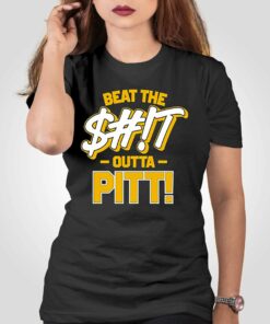 Beat The Shit Outta Pitt West Virginia T-shirt Beat The Shit Outta Pitt West Virginia T-shirt