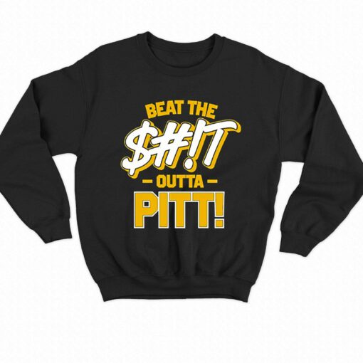 Beat The Shit Outta Pitt West Virginia T-shirt