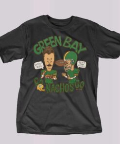 Beavis And Butthead X Green Bay Packers Nachos Shirt Beavis And Butthead X Green Bay Packers Nachos Shirt