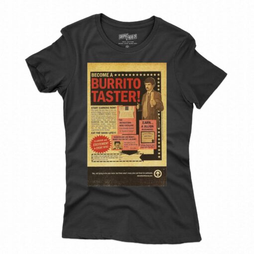 Become A Burrito Taster T-shirt