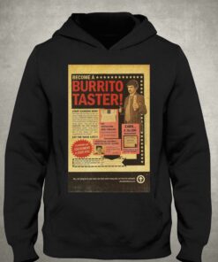 Become A Burrito Taster T shirt 3