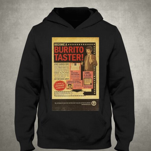 Become A Burrito Taster T-shirt