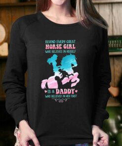Behind Every Great Horse Girl Who Believes In Herself T-shirt 3 Behind Every Great Horse Girl Who Believes In Herself T shirt 4