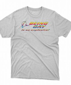 Being Gay Is So Explosive Shirt