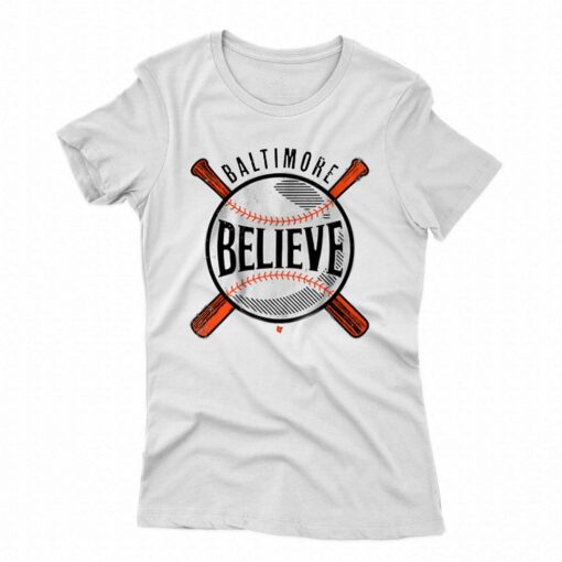 Believe Baltimore T-shirt