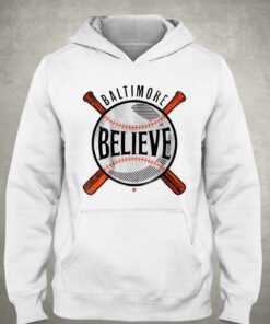 Believe Baltimore T shirt 3