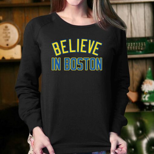 Believe In Boston T-shirt