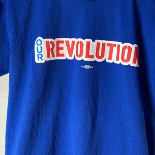 Bernie Sanders Our Revolution Shirt Not Me Us