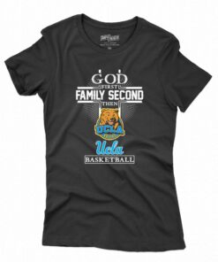 Best God First Family Second Then Ucla Bruins Basketball Shirt Best God First Family Second Then Ucla Bruins Basketball Shirt