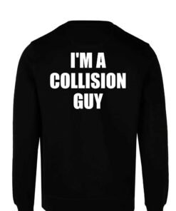 Best In The World I'm A Collision Guy Shirt 3 Best In The World Im A Collision Guy Shirt 4