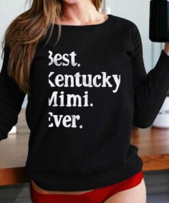 Best Kentucky Mimi Ever Shirt Best Kentucky Mimi Ever Shirt