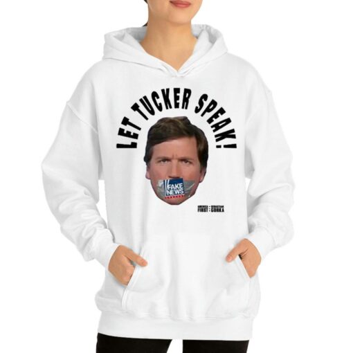 Best Let Tucker Speak Fake News Shirt