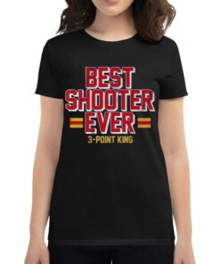 Best Shooter Ever 3-point King T-shirt Best Shooter Ever 3-point King T-shirt