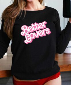 Better Lovers Barbie T-shirt Better Lovers Barbie T-shirt