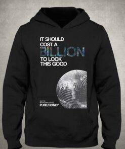 Beyonce Renaissance Tour It Sould Cost A Billion To Look This Good T shirt 3