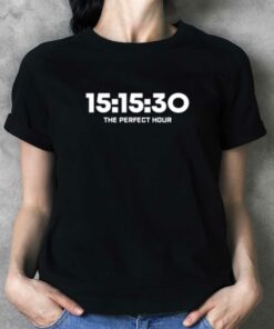 Bia Dana 15 15 30 The Perfect Hour T-shirt Bia Dana 15 15 30 The Perfect Hour T-shirt