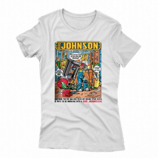 Big Johnson Construction T-shirt