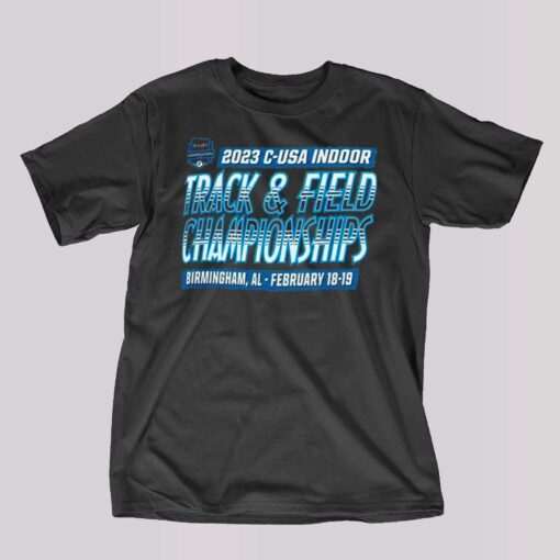 Birmingham Al Conference Usa Indoor Track Field Championship 2023 Shirt