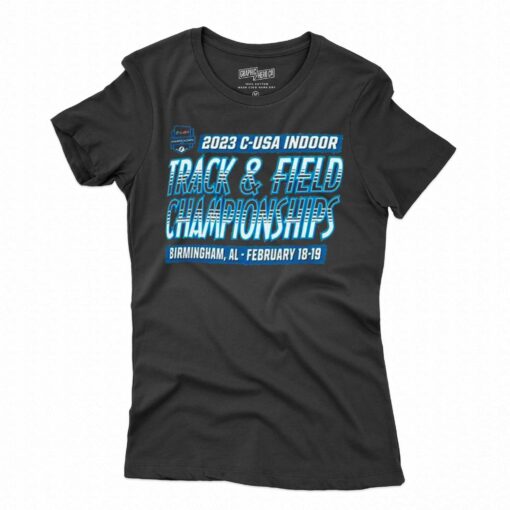 Birmingham Al Conference Usa Indoor Track Field Championship 2023 Shirt