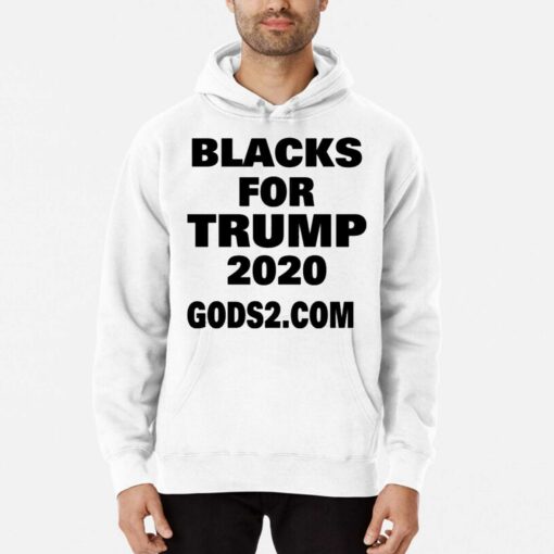 Black For Trump 2020 Gods2com Shirt