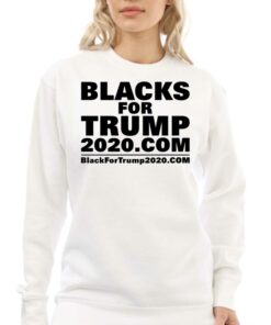 Blacks For Trump Shirt Blacks For Trump 2020com Shirt 3 Blacks For Trump Shirt Blacks For Trump 2020com Shirt 4
