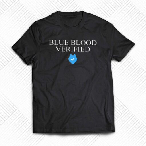 Blue Blood Verifieds T-shirt