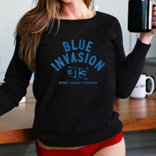 Blue Invasion Detroit Against Everybody Shirt