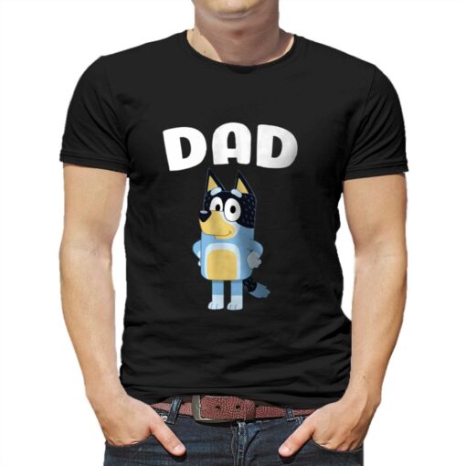 Bluey Dad Shirt