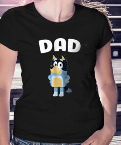 Bluey Dad Shirt Bluey Dad Shirt