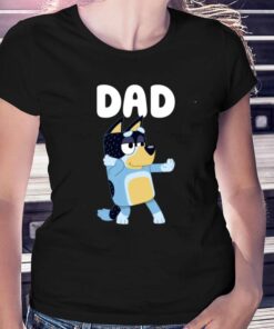 Bluey Dad T-shirt Bluey Dad T-shirt