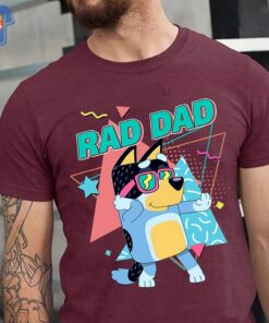 Bluey Rad Dad T Shirt Bluey And Bandit T-shirt Bluey Rad Dad T Shirt Bluey And Bandit T-shirt