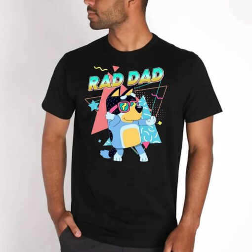 Bluey Rad Dad T-shirt Gift For Dad