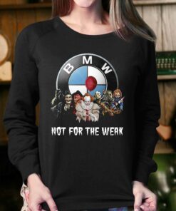Bmw Not For The Weak Unisex T-shirt 3 Bmw Not For The Weak Unisex T shirt 4