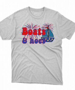 Boats And Hoes 4th Of July T-shirt