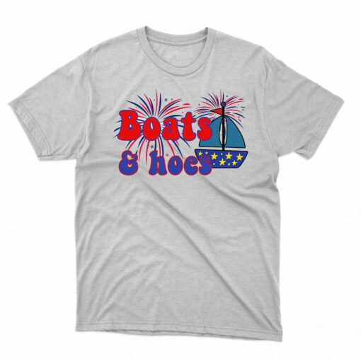 Boats And Hoes 4th Of July T-shirt