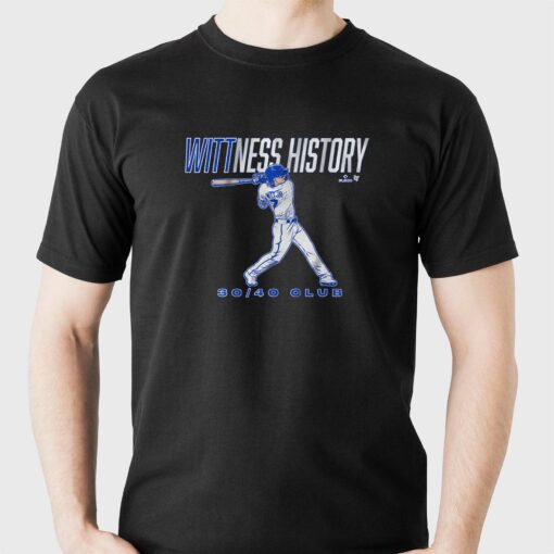 Bobby Witt Jr Wittness History Shirt